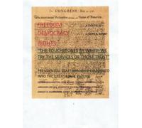 FREEDOM DEMOCRACY RIGHTS: Presidential Administration Dialogued into the Great State Papers: "... The Touchstones by which we try the Services of those We Trust ..."