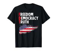 Freedom Democracy Truth American Flag T-Shirt
