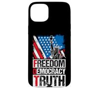 Freedom Democracy Truth Case for iPhone 15 Plus