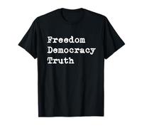 Freedom Democracy Truth Suble Typewriter Style T-Shirt