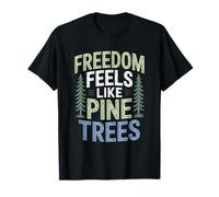 Freedom Feels Like Pine Trees 4th of July Camping T-Shirt