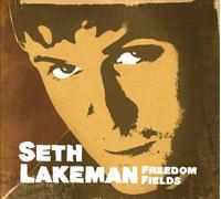 Freedom Fields by Seth Lakeman