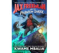 Freedom Fire: Jax Freeman and the Phantom Shriek