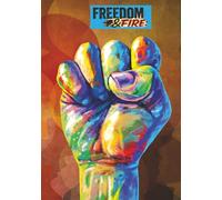Freedom & Fire: Journal 6