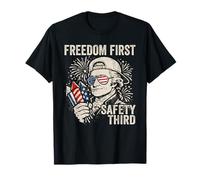 Freedom First Safety Third Alexander Hamilton 4th of July T-Shirt