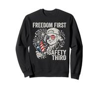 Freedom First Safety Third John Adams Funny 4th Of July Sweatshirt