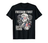 Freedom First Safety Third Thomas Jefferson Funny July 4th T-Shirt