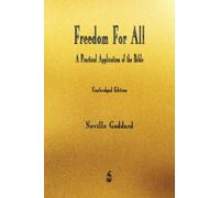 Freedom For All: A Practical Application of the Bible