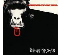 Freedom For King Kong - Primate Diplomate