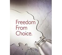 Freedom From Choice