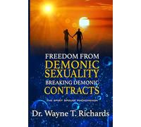 Freedom from Demonic Sexuality: Breaking Spirit Spouse Contracts