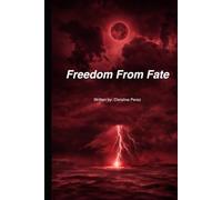 Freedom From Fate