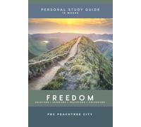 Freedom: Galatians, Ephesians, Philippians, and Colossians