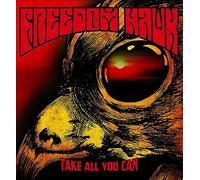 Freedom Hawk - Take All You Can [VINYL]