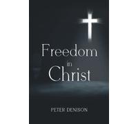 Freedom in Christ