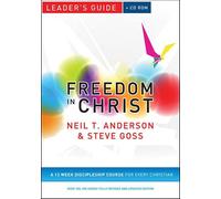 Freedom in Christ Leader's Guide: A 13 Week Discipleship Course for Every Christian (Freedom in Christ Course) by Neil T Anderson (2013-05-14)