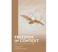 Freedom, in Context : Time, History, and Necessity in Hegel