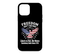 Freedom In Feet Not Meters 1776 American Liberty Case for iPhone 12 mini