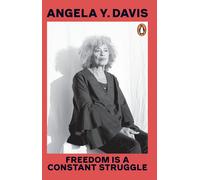 Freedom Is A Constant Struggle: Angela Y Davis by Angela Y Davis | Paperback