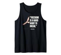 Freedom is a Hard Habit to Break. - Heinlein Quote Tank Top