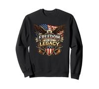 Freedom Is My Legacy Patriotic Veteran Eagle 250th Years USA Sweatshirt