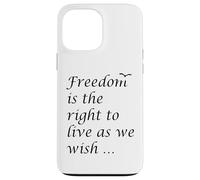 Freedom Is The Right To Live As We Wish Quote Epictetus Case for iPhone 13 Pro Max