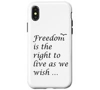 Freedom Is The Right To Live As We Wish Quote Epictetus Case for iPhone X/XS