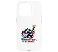 Freedom Isn’t Quiet It's Earned Red White & Blue Power Star Case for iPhone 15 Pro
