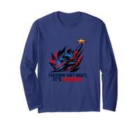 Freedom Isn’t Quiet It's Earned Red White & Blue Power Star Long Sleeve T-Shirt