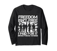 Freedom Isn't Free I Paid For It British Veteran UK Flag Long Sleeve T-Shirt