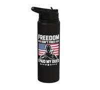 Freedom Isn't Free I Paid My Dues Stainless Steel Insulated Water Bottle