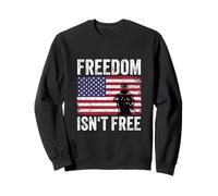 Freedom Isn't Free Proud Soldier US Flag Military Veteran Sweatshirt