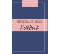 Freedom Journal Notebook: 150 pages lined journal notebook for freedom, Writers, Artist, Columnist, Press Media, Versatile Use Journal Notebook, Lined ... Notebook, Journal Notebook Write in for....