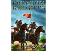 FREEDOM KNIGHTS (Clashed Worlds)