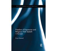 Freedom of Expression and Religious Hate Speech in Europe (Routledge Research in Human Rights Law)