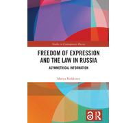Freedom of Expression and the Law in Russia : Asymmetrical Information