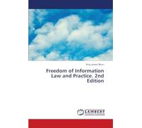 Freedom of Information Law and Practice. 2nd Edition