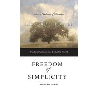 Freedom of Simplicity: Finding Harmony in a Complex World