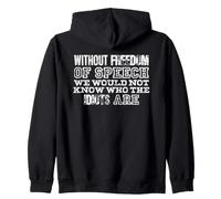 Freedom of Speech Idiots Sarcastic Expression Zip Hoodie