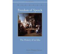 Freedom of Speech: The History of an Idea (Aperçus: Histories Texts Cultures) by Elizabeth Powers (2011-11-10)