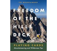 Freedom of the Hills Deck: Mountaineering and Wilderness Tips