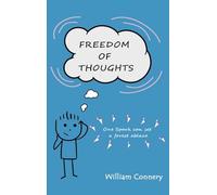 Freedom of Thoughts One spark can set a forest ablaze