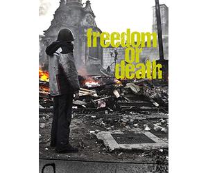 Freedom or Death