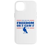Freedom or F-Caw-F Funny Patriotic Swearing Crow USA Humor Case for iPhone 14 Plus