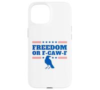 Freedom or F-Caw-F Funny Patriotic Swearing Crow USA Humor Case for iPhone 15