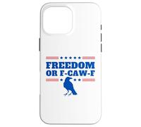 Freedom or F-Caw-F Funny Patriotic Swearing Crow USA Humor Case for iPhone 16 Pro Max