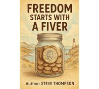 Freedom Starts With a Fiver