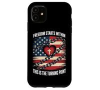 Freedom Starts Within This Is The Turning Point Case for iPhone 11