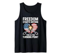 Freedom Starts Within This is The Turning Point Tank Top
