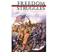 Freedom Struggles: African Americans and World War I